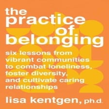 Practice Of Belonging