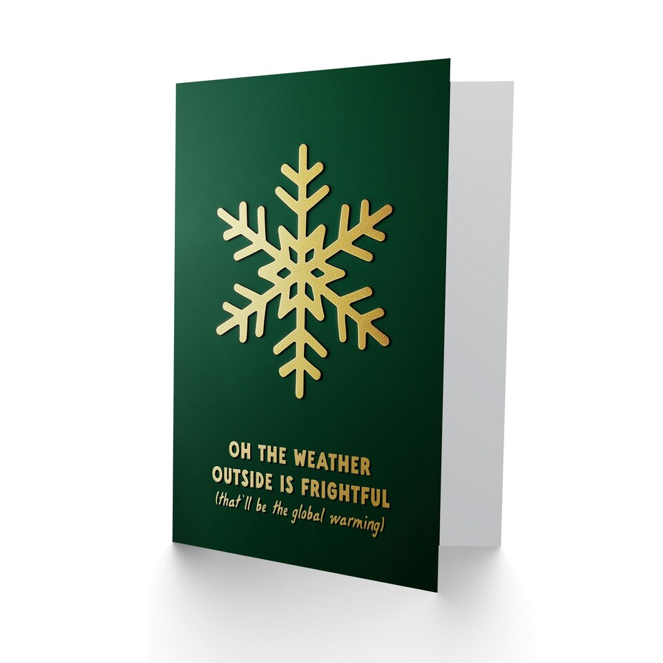image 1 of Weather Outside Frightful Global Warming Funny Blank For Him Or Her Art Christmas Card