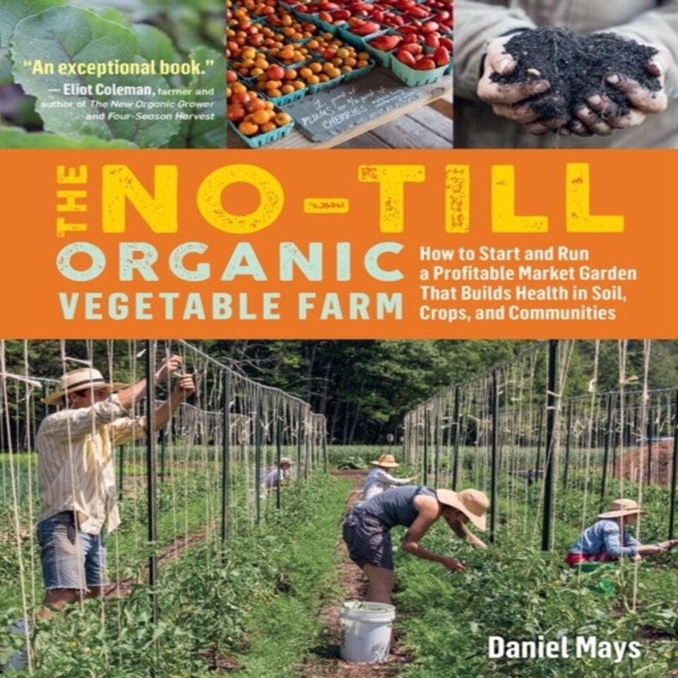 The No-till Organic Vegetable Farm