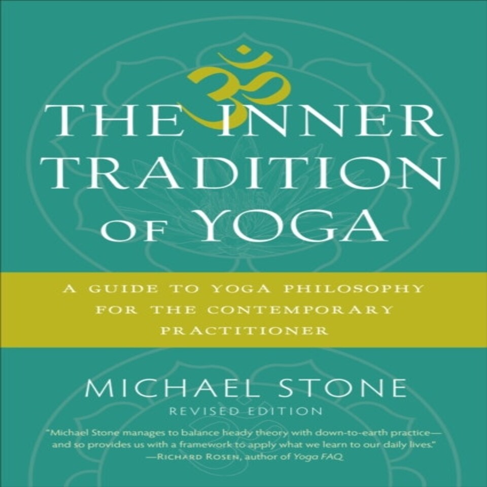 The Inner Tradition Of Yoga