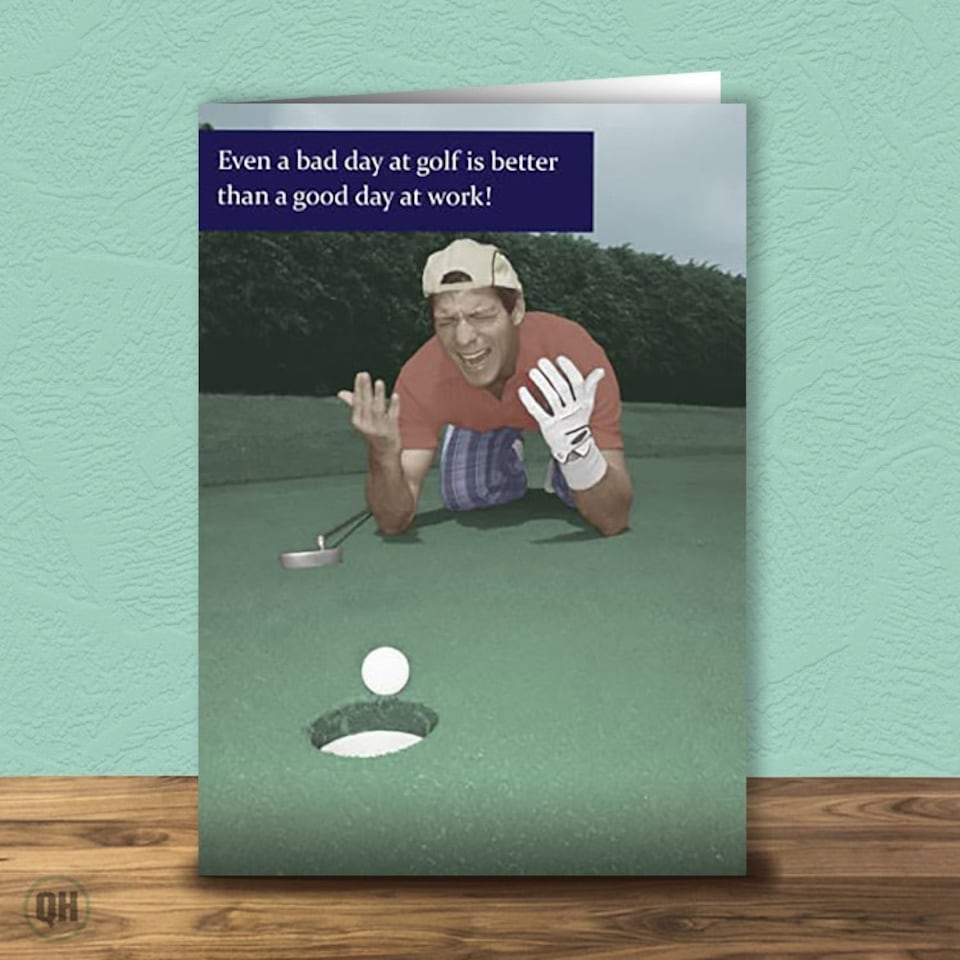 Bad Day Golfing Birthday Card