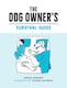image 1 of The Dog Owner's Survival Guide
