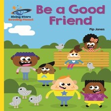 Reading Planet - Be A Good Friend - Yellow: Galaxy