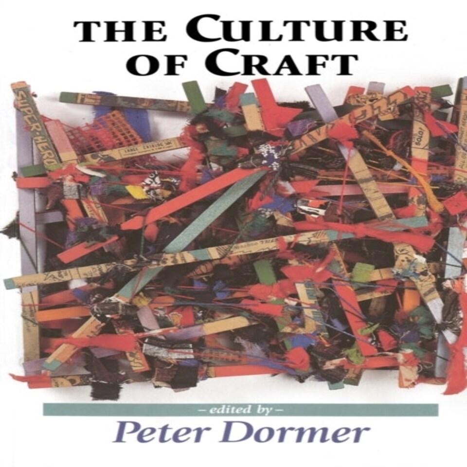 The Culture Of Craft