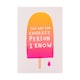 image 3 of Hallmark Birthday Card - 'You Are The Coolest Person I Know'  Ice Lolly Design