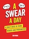 image 1 of A Swear a Day