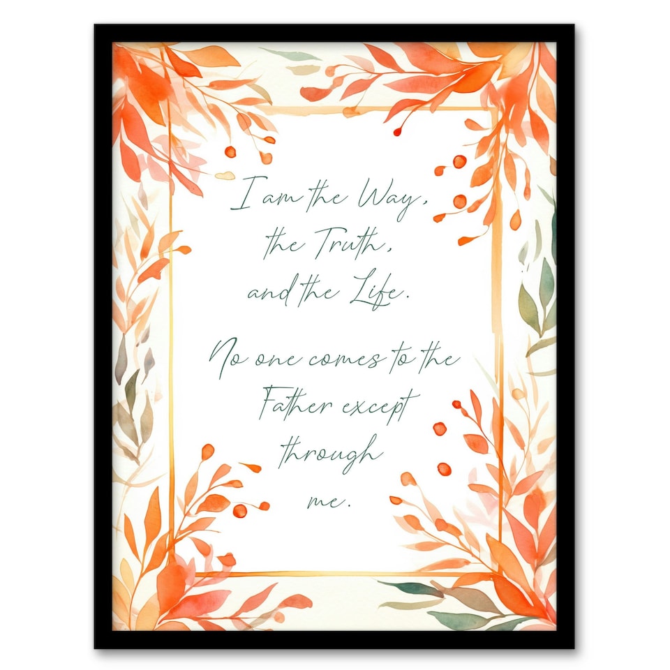 image 1 of Way Truth Life Orange Jesus Bible Quote Black Framed Wall Art Print A8