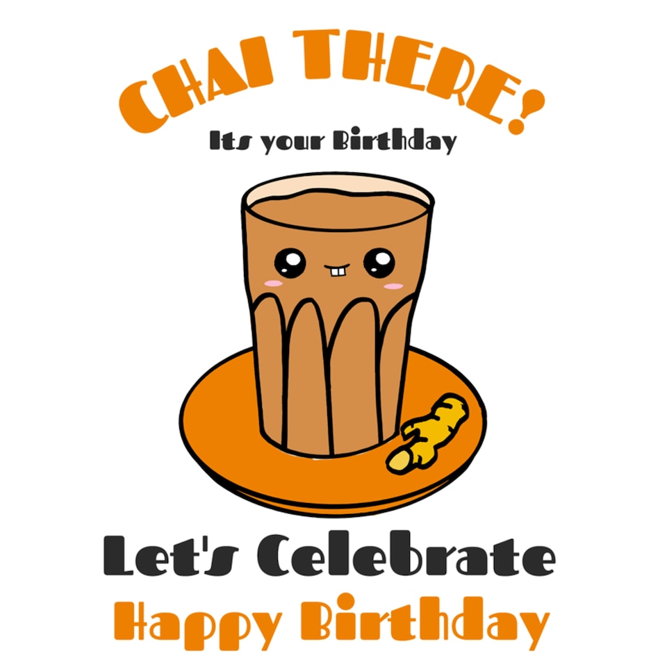 image 1 of Chai There Birthday Card
