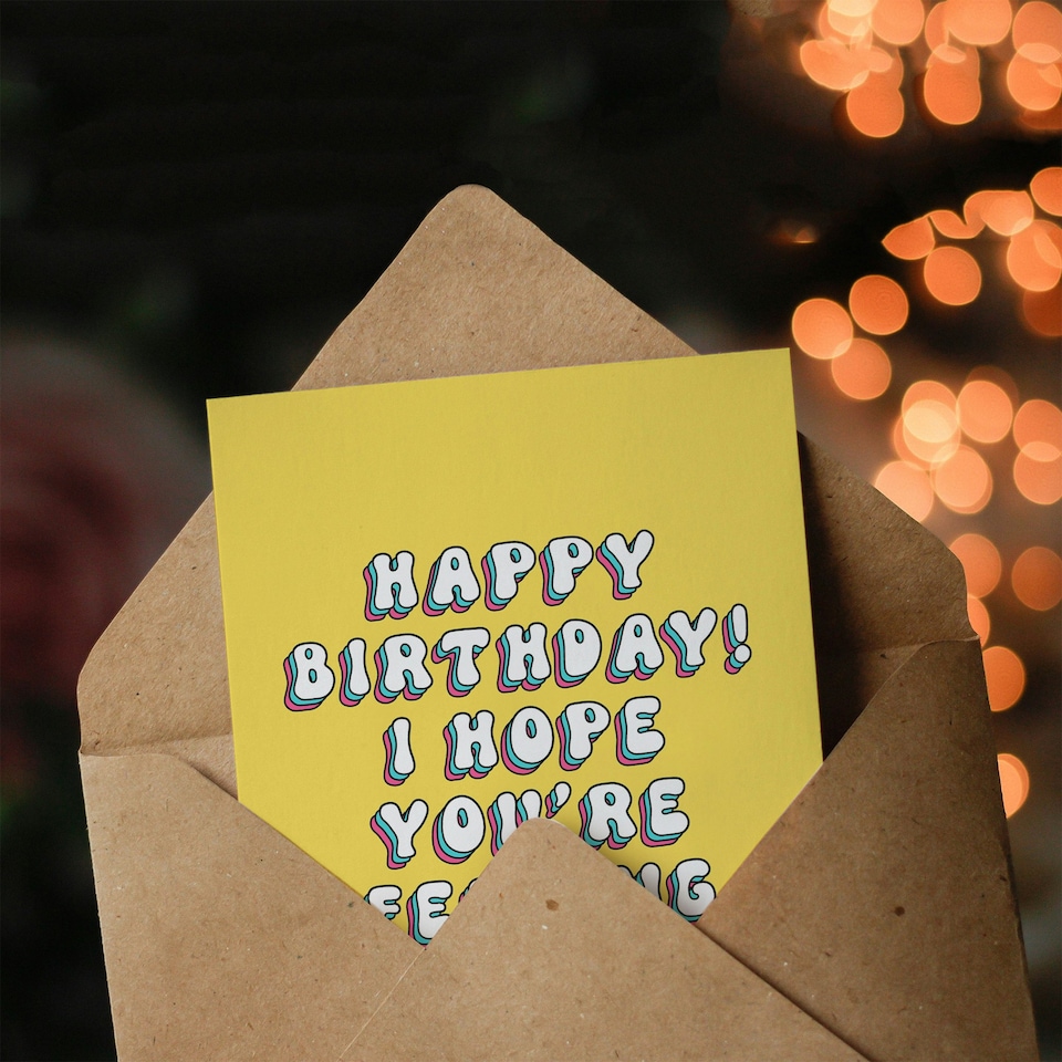 image 1 of Hope You Are Feeling 22 Humour Joke Her Funny Birthday Card