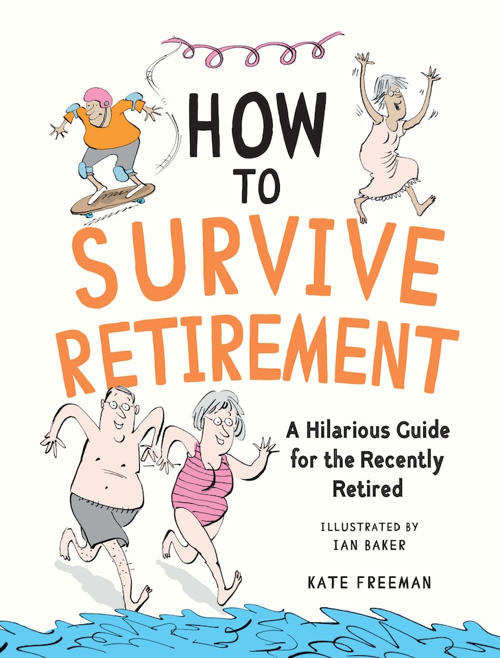 image 1 of How To Survive Retirement Book