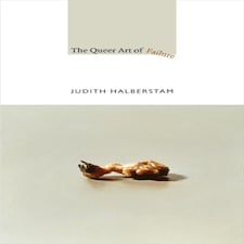 The Queer Art Of Failure