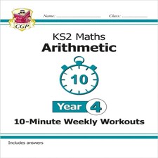 Ks2 Year 4 Maths 10-minute Weekly Workouts: Arithmetic