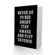 image 2 of Never Go To Bed Angry Plot Revenge Funny Advice Greeting Card