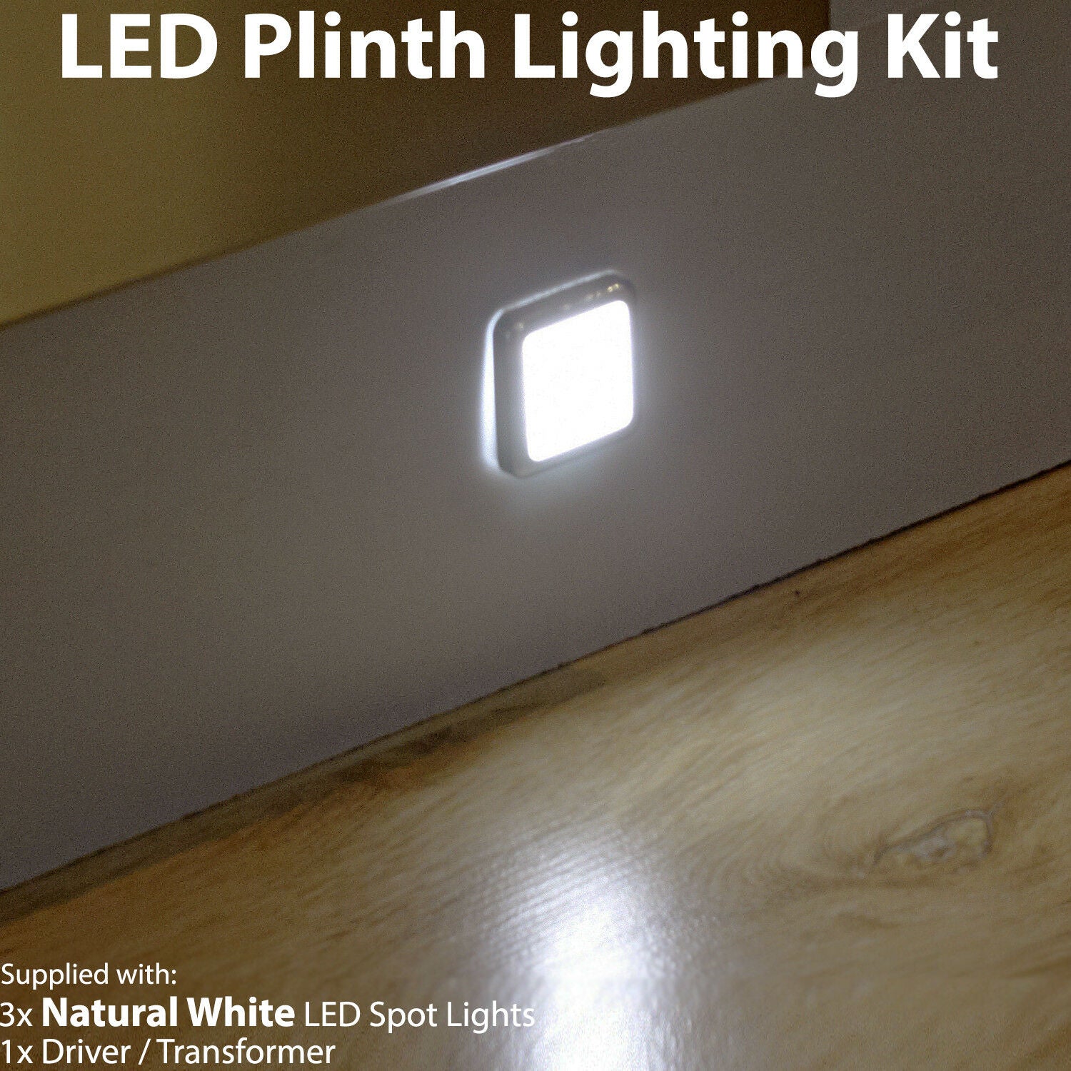Square LED Plinth Light Kit with 3 Natural White Spotlights for Kitchen and Bathroom