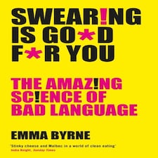 Swearing Is Good For You