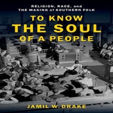 To Know The Soul Of A People