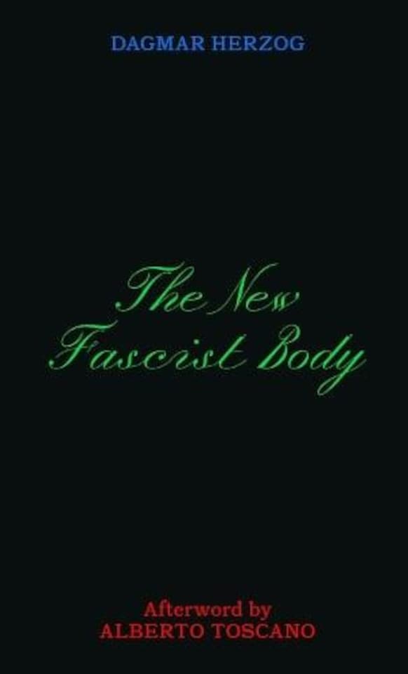 The New Fascist Body Paperback Book