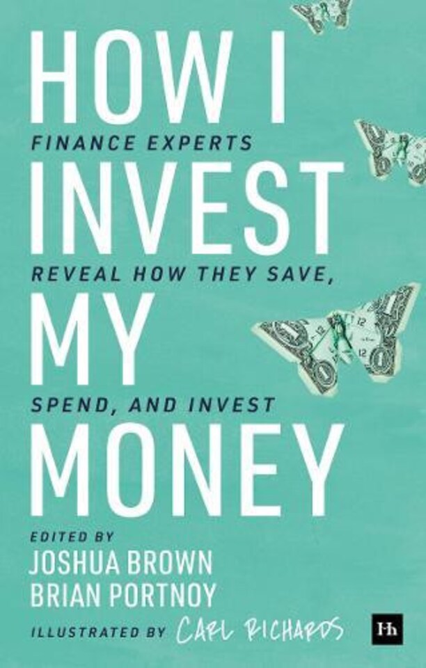 How I Invest My Money Paperback Book