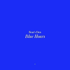 Bears Den LP - Blue Hours
