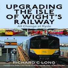 Upgrading The Isle Of Wights Railway
