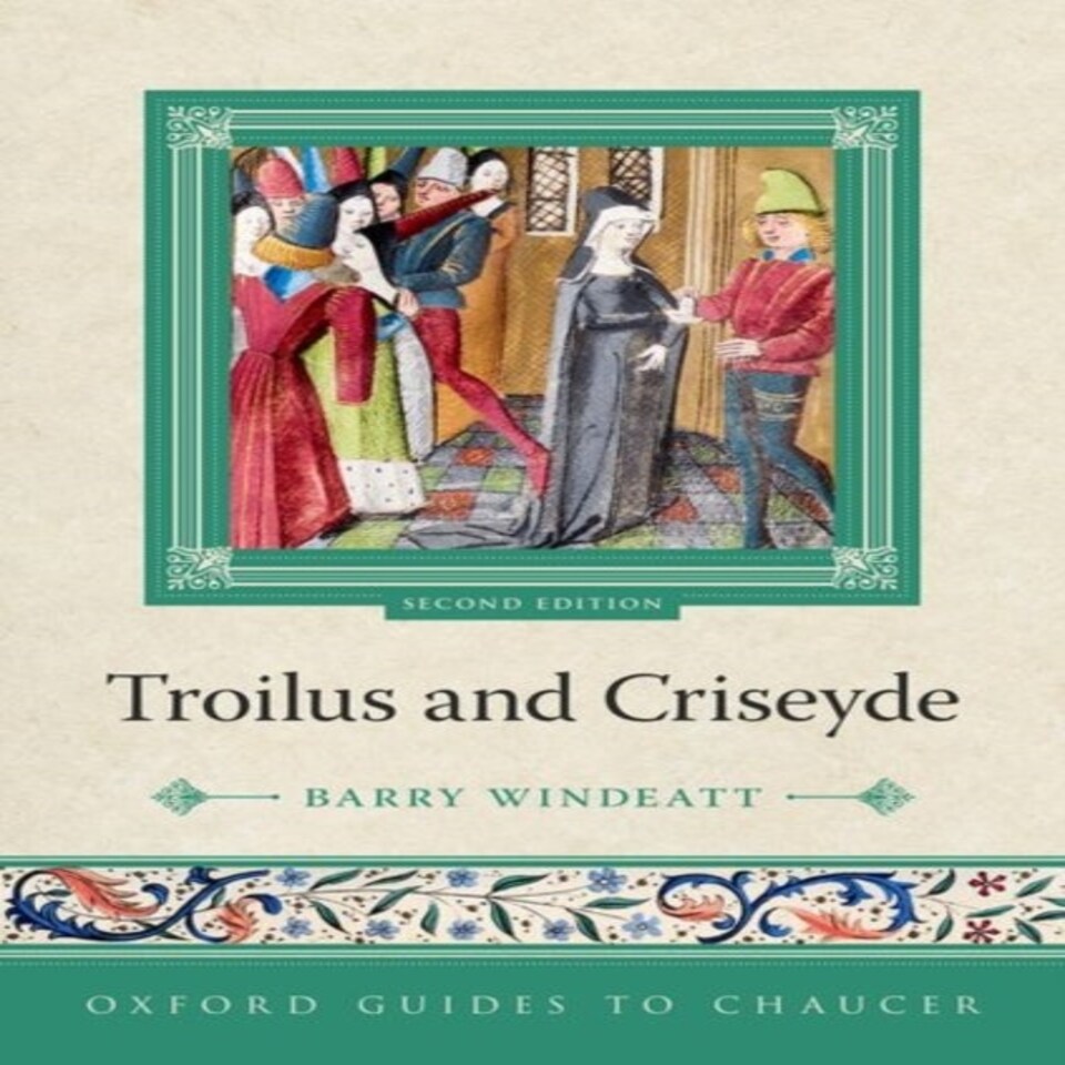 Oxford Guides To Chaucer Troilus & Crise