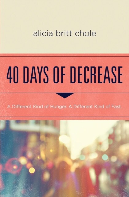 40 Days of Decrease Paperback Book
