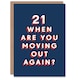 image 1 of Moving Out 21 Year Old Cheeky For Him Funny 21st Birthday Card