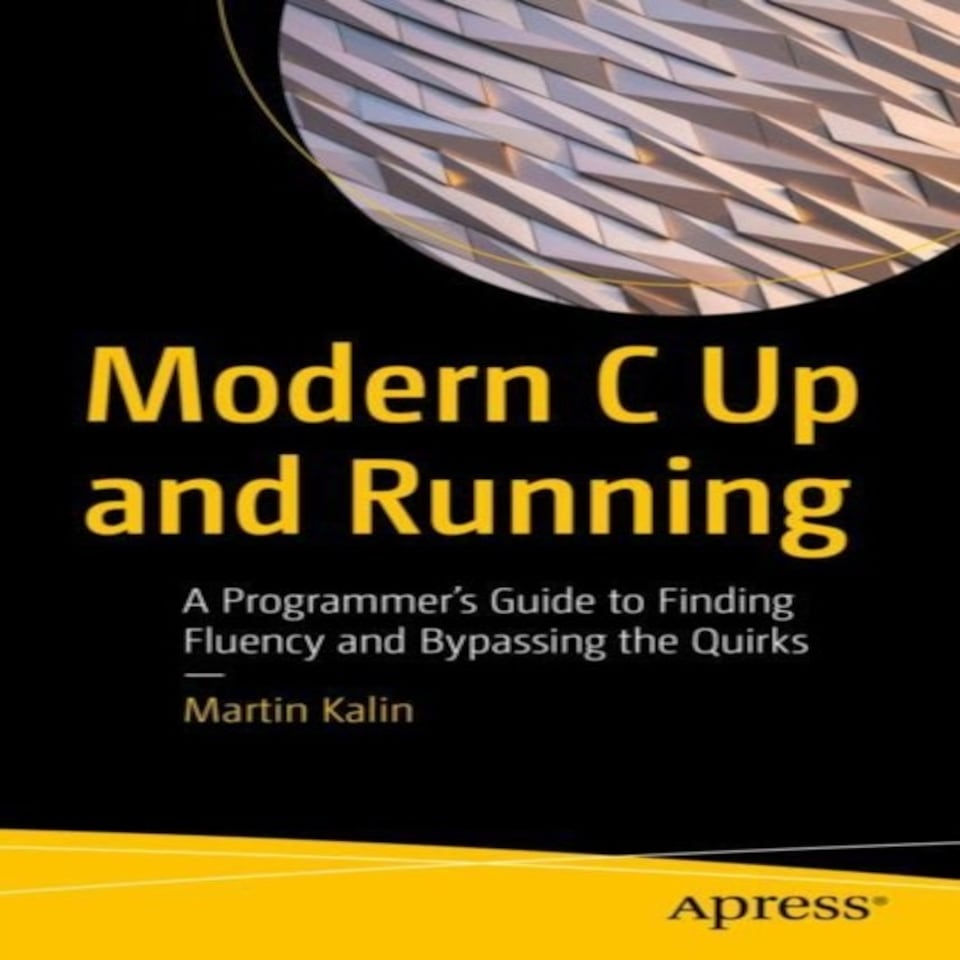 Modern C Up & Running