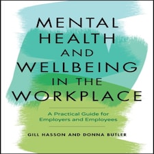Mental Health And Wellbeing In The Workplace
