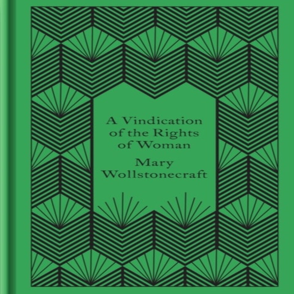 A Vindication Of The Rights Of Woman