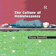 The Culture Of Homelessness