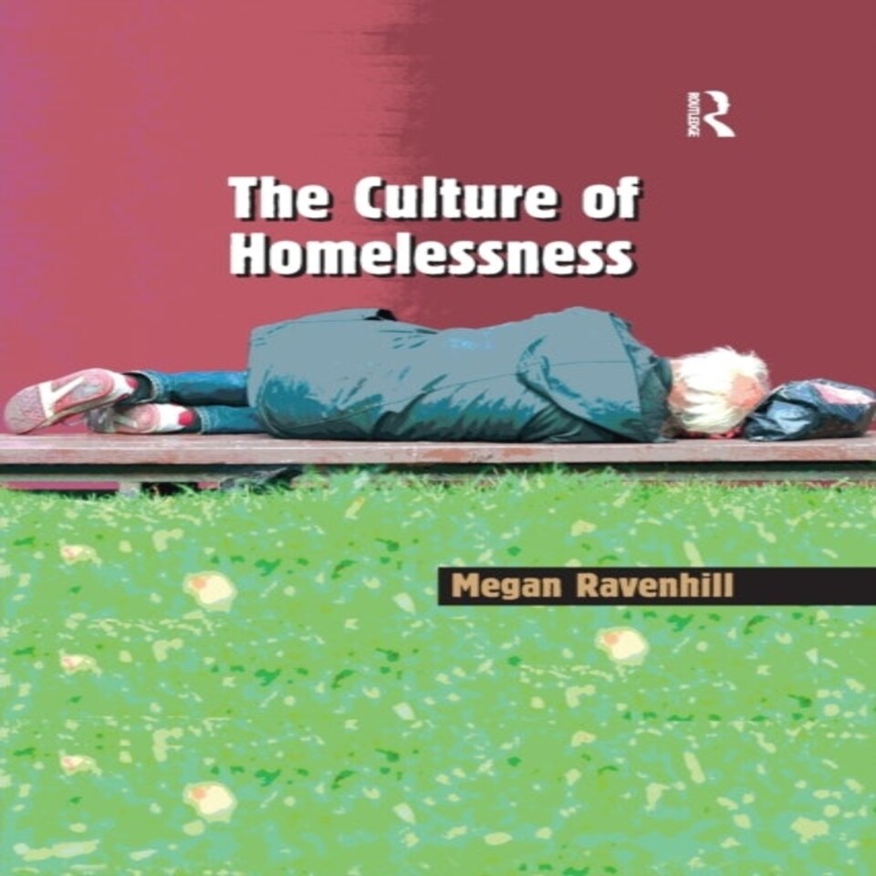 The Culture Of Homelessness