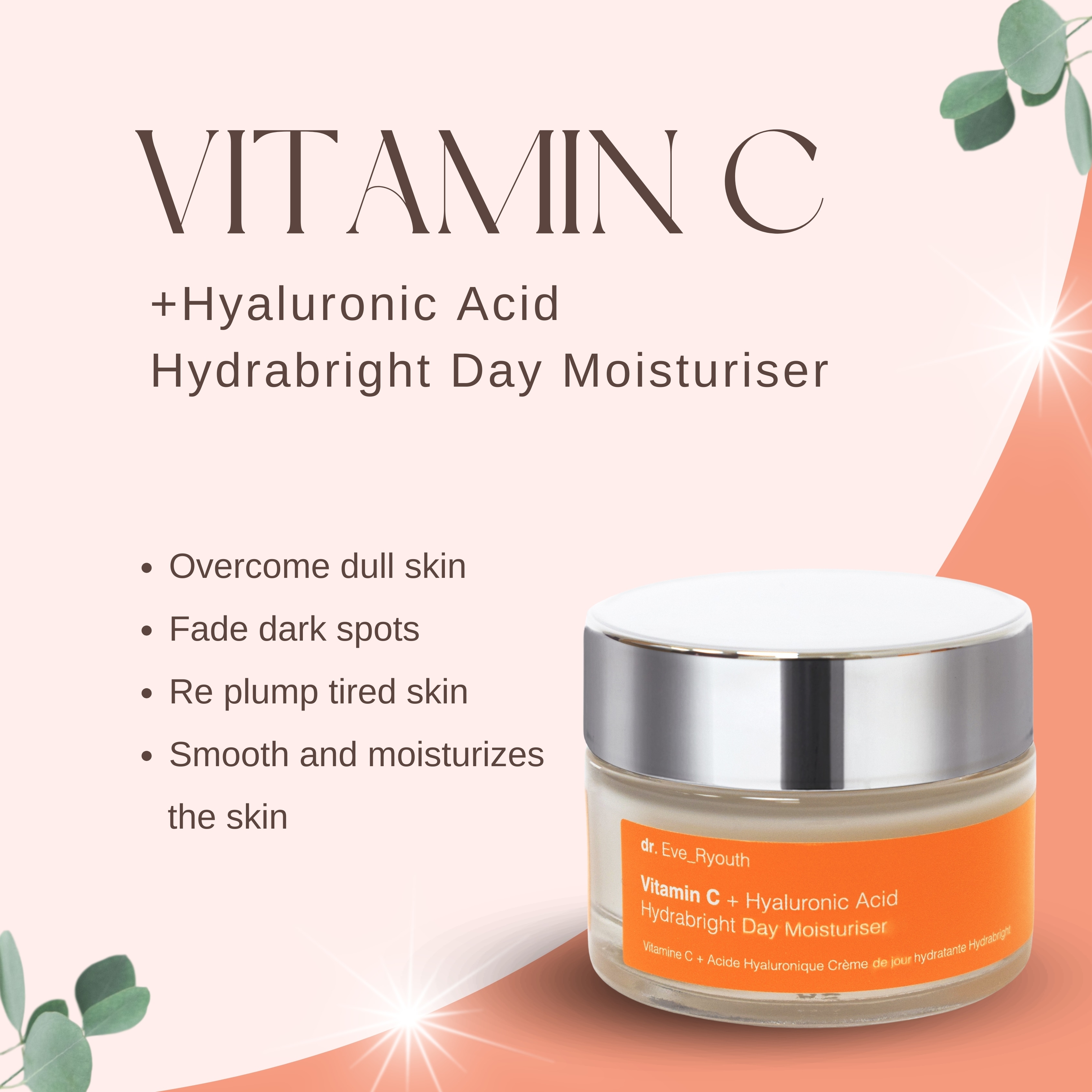 Dr. Eve Ryouth Vitamin C Hyaluronic Acid Hydra bright Day