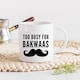 image 2 of Too Busy For Bakwaas Male Gift Mug