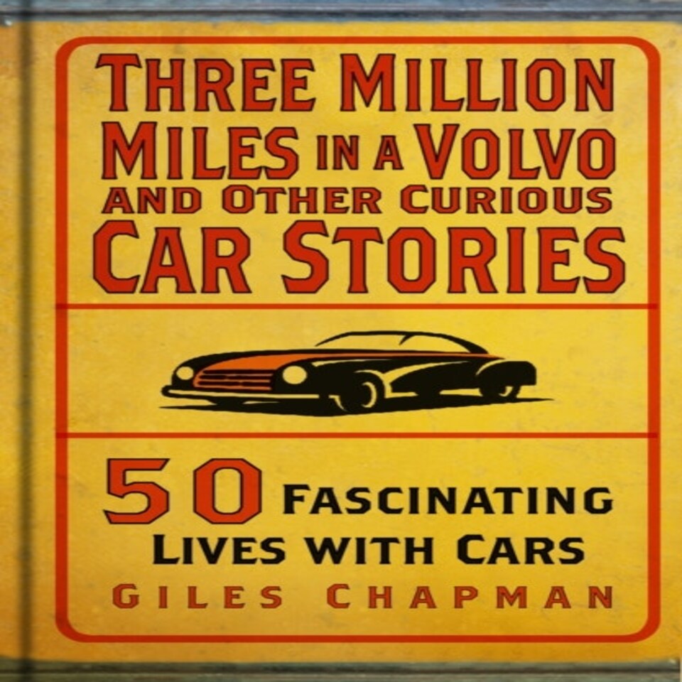 Three Million Miles In A Volvo & Other