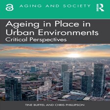 Ageing In Place In Urban Environments