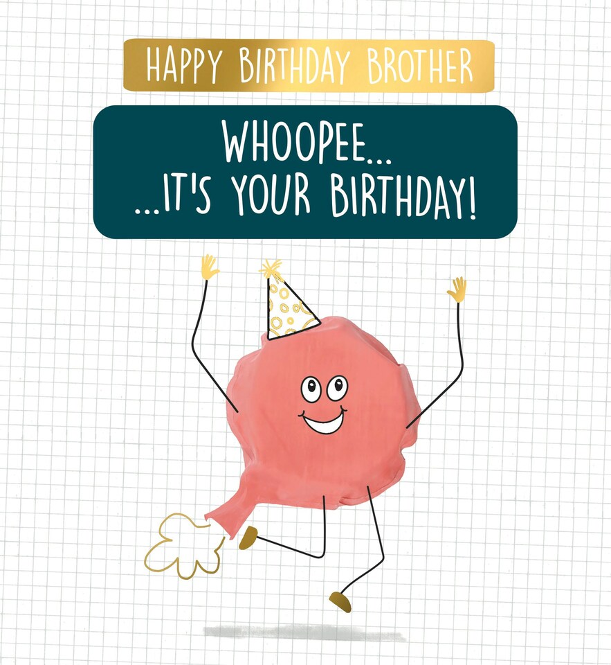image 1 of Whoopee... It's Your Birthday! - Funny Brother Birthday Card