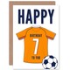 image 1 of Football Strip Kit Orange Jersey Top Age 7 Year Old Child Kids 7th Birthday Card