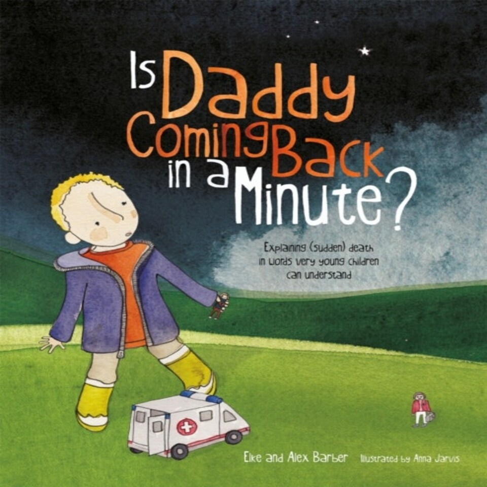 Is Daddy Coming Back In A Minute?