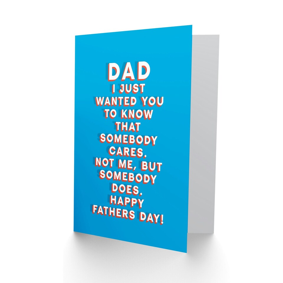 image 1 of Not Me But Somebody Cares Fun Funny Fathers Day Dad Card