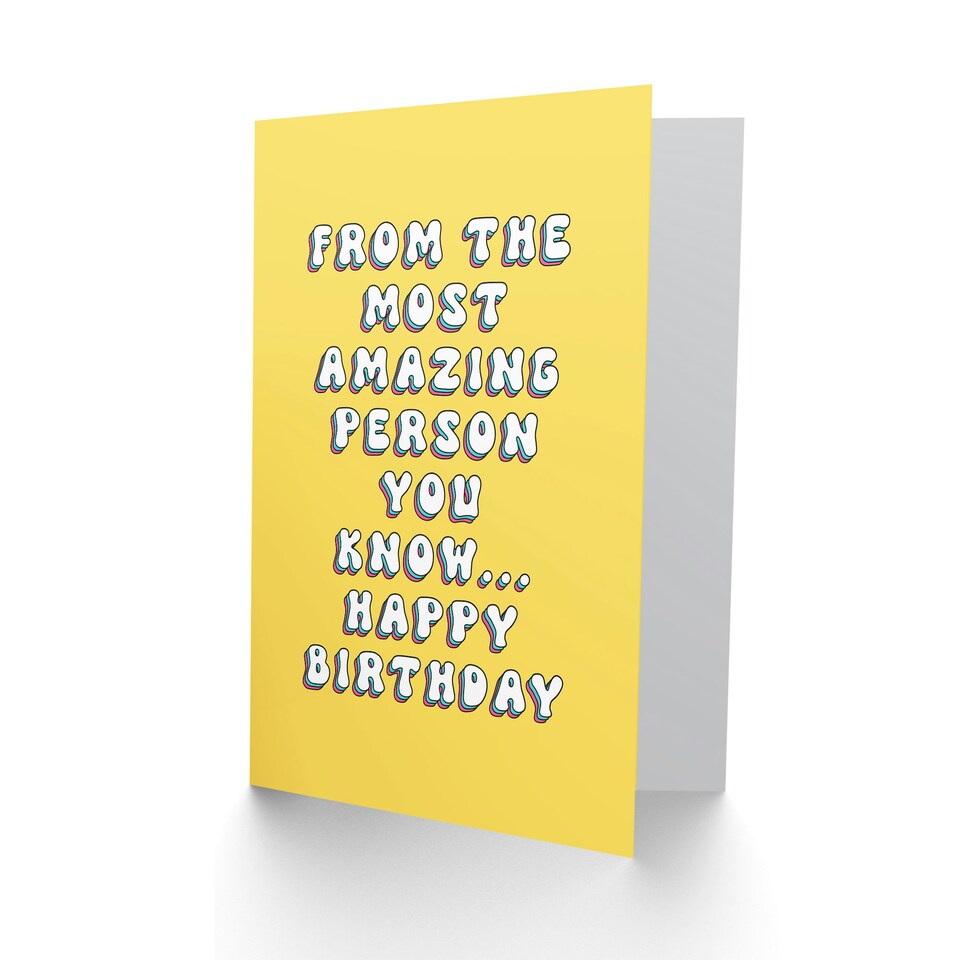 image 1 of Most Amazing Person Fun Joke Humour Funny Birthday Card