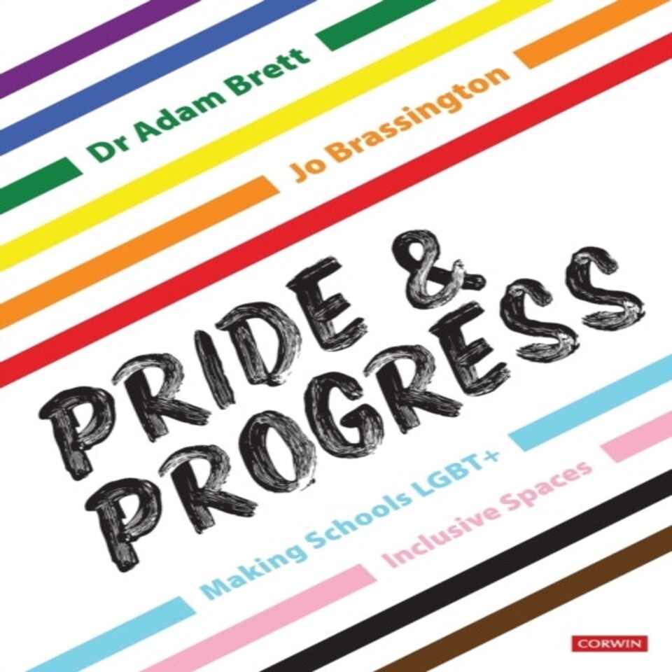 Pride And Progress: Making Schools Lgbt+ Inclusive Spaces