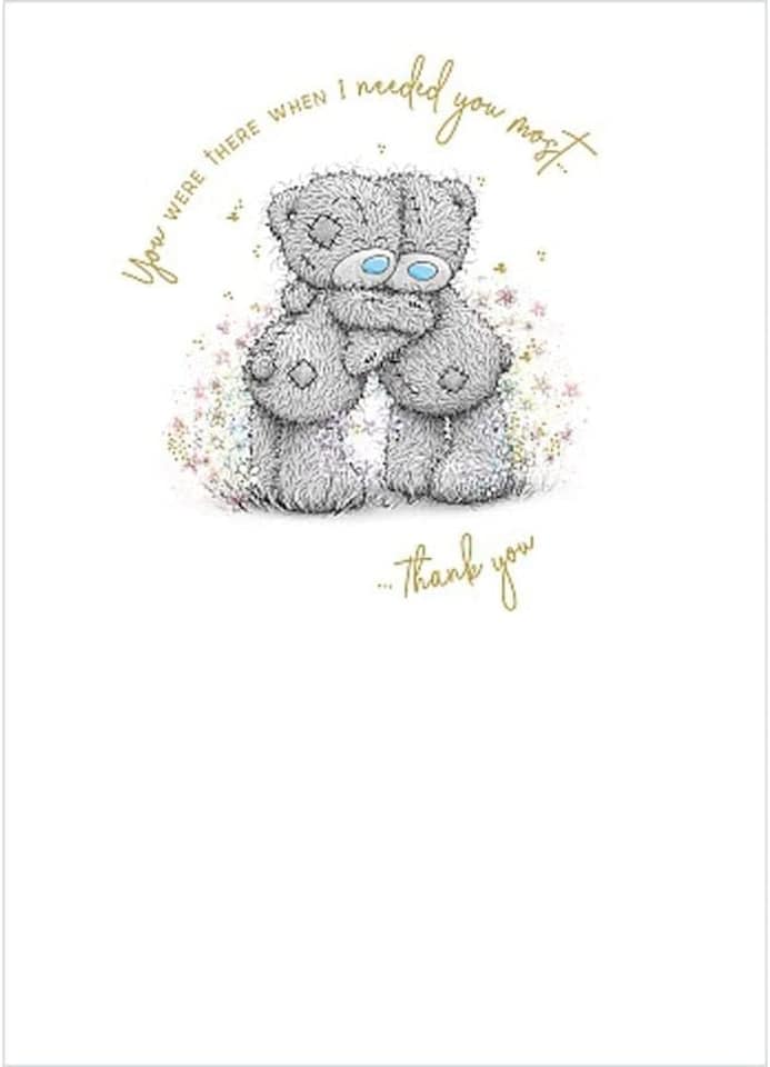 image 1 of You were There When I Needed You Most Thank You Greetings Card