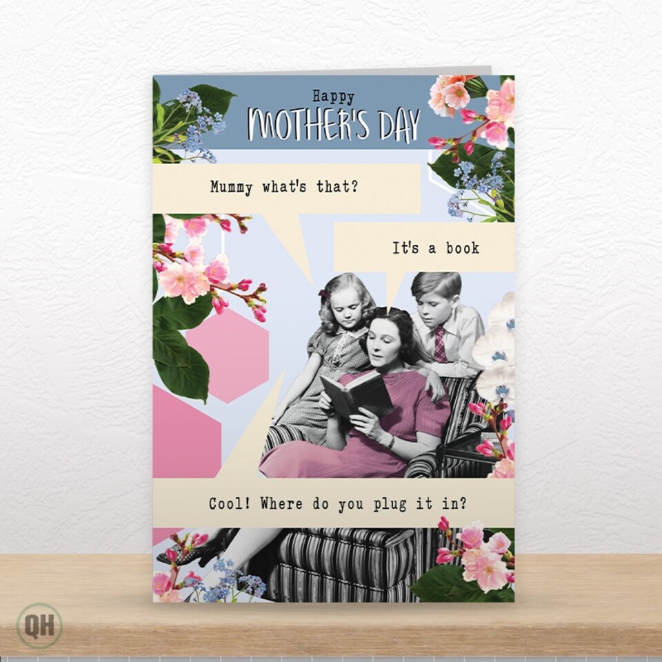 image 1 of It's A Book. Cool! Where Do You Plug It In? - Funny Mother's Day Card
