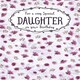 image 1 of Daughter Birthday Card Lilac And Pink Flowers