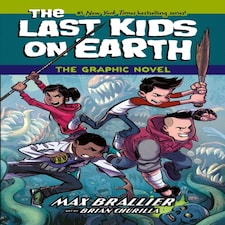 Last Kids On Earth The Graphic Novel Bk1