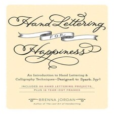 Hand Lettering For Happiness