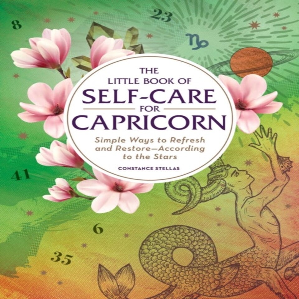 The Little Book Of Self-care For Capricorn
