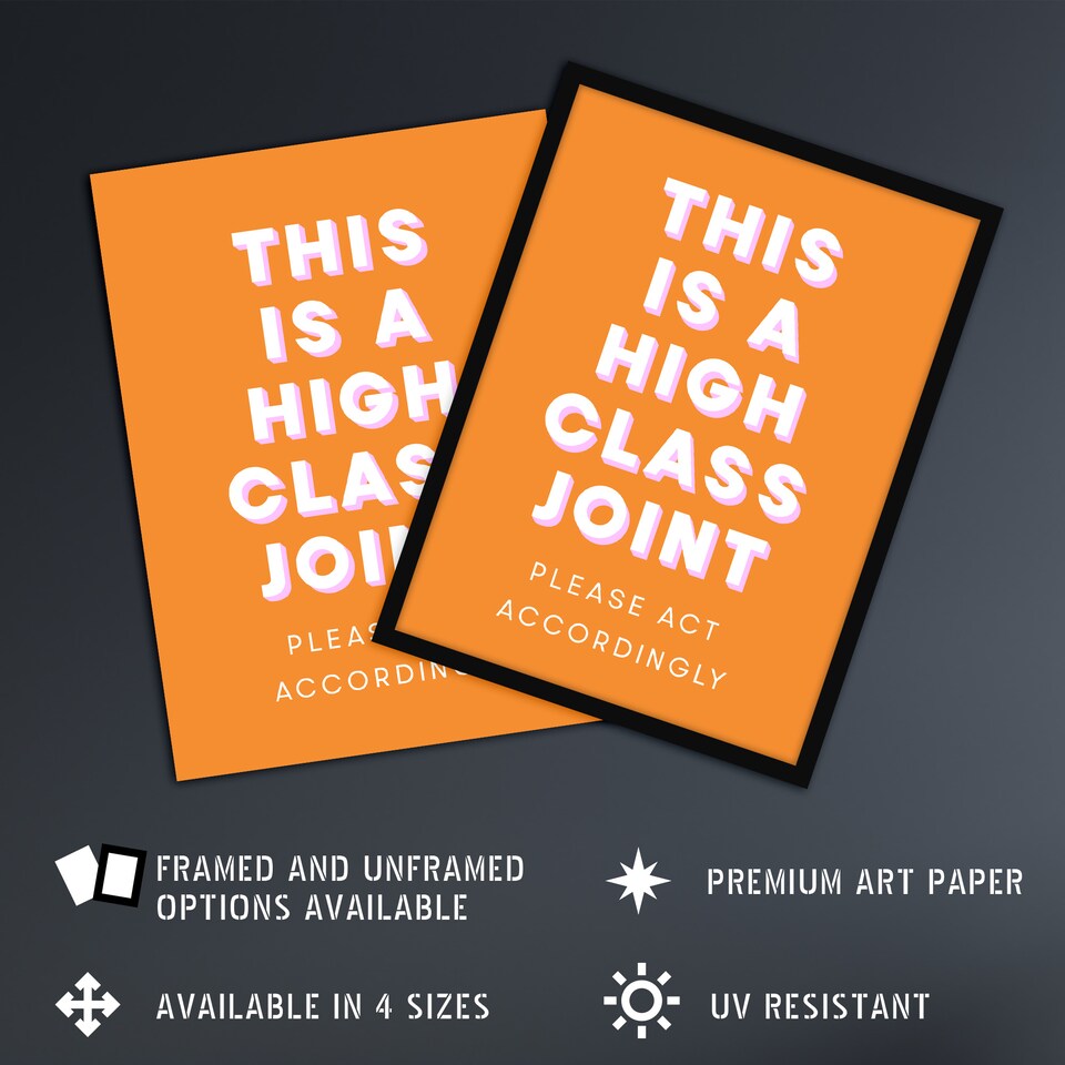 image 1 of High Class Joint Act Accordingly Orange Funny XL Wall Art Print 24X32 In