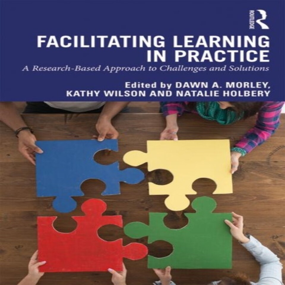 Facilitating Learning In Practice